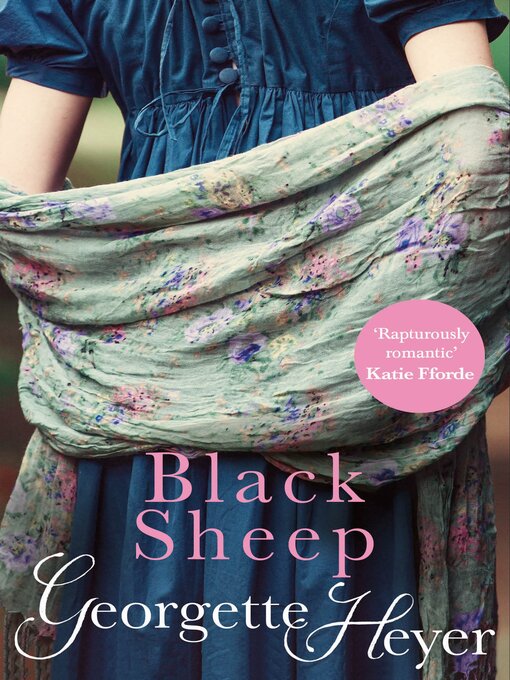 Title details for The Black Sheep by Georgette Heyer - Available